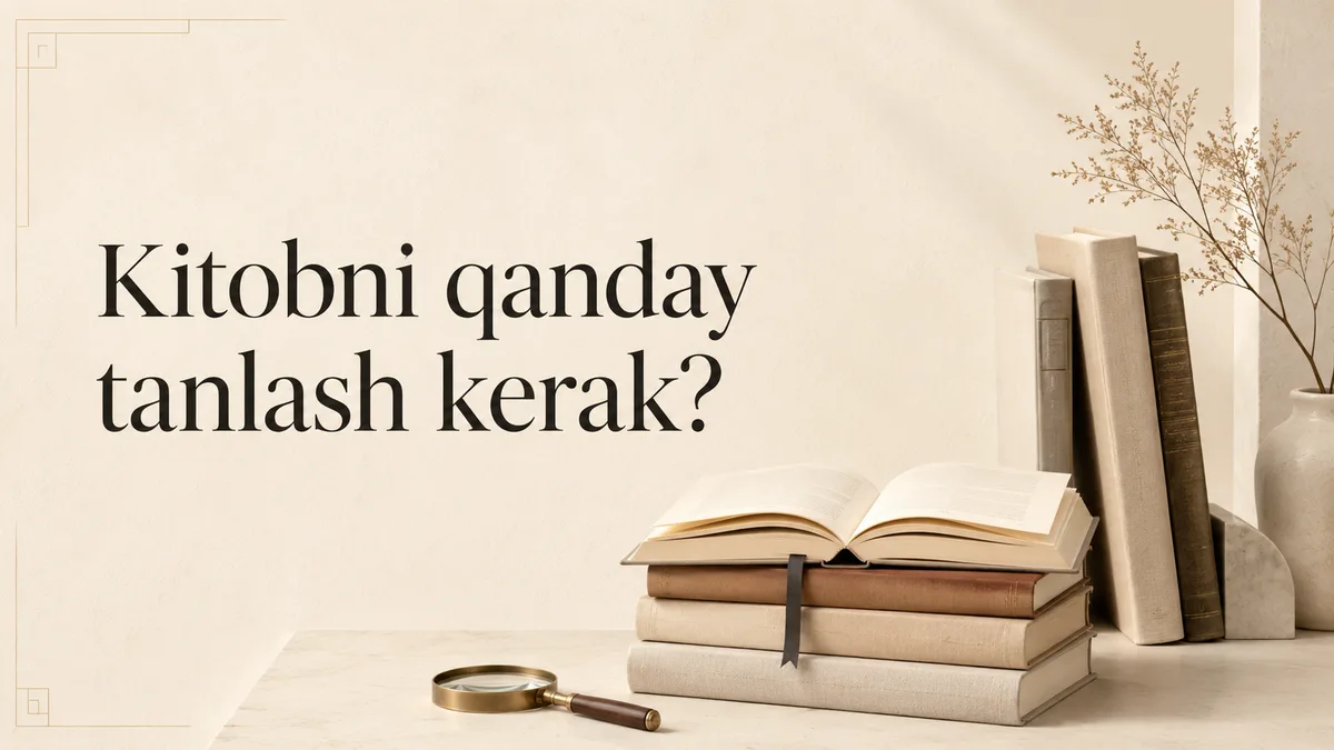 «Kitobni qanday tanlash kerak?» maqolasining rasmi